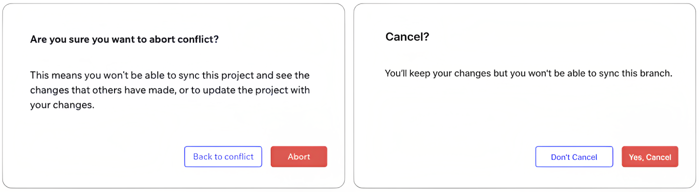 Before and after of the cancel confirmation dialog